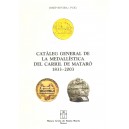 Catàleg general de la medallística del carril de Mataró 1833-2003 ROVIRA